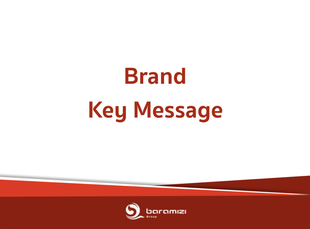 การสร้าง Brand Key message Baramizi